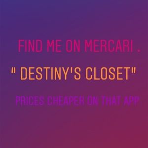 FOLLOW ME ON MERCARI “DESTINY’S CLOSET”